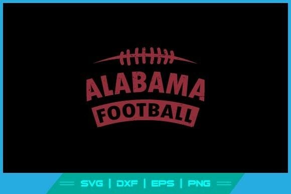 Alabama Football SVG Printable Cut File: Graphics for Crafts & Content