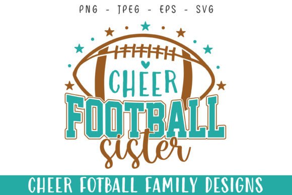 Cheer Football Player Sister Love SVG Graphics for Crafts